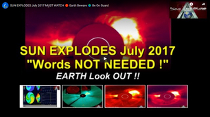 https://www.slaveplanet.net/index.php/planet-x-nibiru/285-massive-sun-eruption-july-2017-up-close-personal